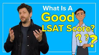 What Is a Good LSAT Score  Understanding the LSAT Score Range [upl. by Sheelagh]