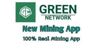 Green Network New Mining App  Green Network New App Details [upl. by Eeralav]