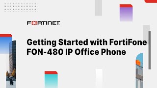 Getting Started with FortiFone FON480 IP Office Phone [upl. by Juliet709]