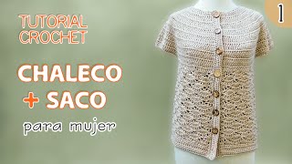 TUTORIAL chaleco y saco para mujer tejidos a crochet 1 de 3 [upl. by Eniamrahc]