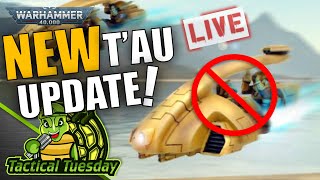 🔴Are Tau are a real faction now NEW Codex Update Review  TacticalTuesday Warhammer 40k Show [upl. by Akcimahs712]