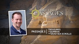 Treasures of Qumran The Dead Sea Scrolls  Passage 5 [upl. by Tamra]