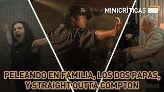 Peleando en familia Straight Outta Compton y Los Dos Papas  minicríticas [upl. by Haerdna692]