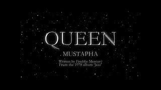 Queen  Mustapha Official Montage Video [upl. by Jilly]