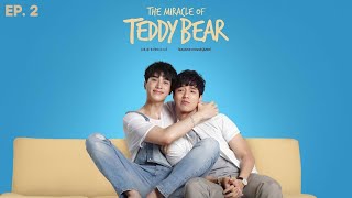 The Miracle of Teddy Bear  Episode 2  ENG SUB [upl. by Colleen127]