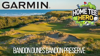 BANDON DUNES PRESERVE HOME TEE HERO GARMIN R10 [upl. by Sissy982]