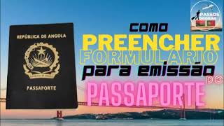 Como Preencher Formulário para Emissão do Passaporte [upl. by Eenattirb]