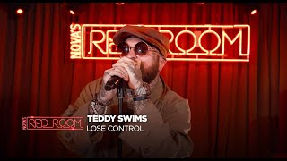 Teddy Swims  Lose Control Live in Nova’s Red Room [upl. by Adriene]