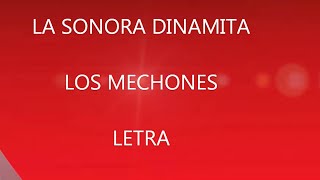 sonora dinamita los mechones letra [upl. by Baggott]