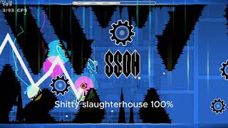 Lo logre Shitty slaughterhouse 100 Geomety dash 22 [upl. by Emelita]