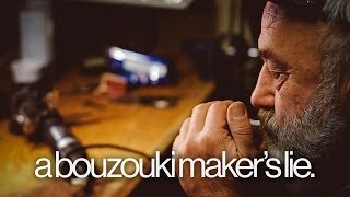 Tradition Heard  22  quotA Bouzouki Makers Liequot [upl. by Atikkin]