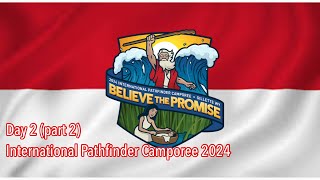 DAY 2 part2 International Pathfinder Camporee 2024 [upl. by Eittah]