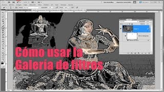 Cómo usar la galeria de filtros de Photoshop Tutorial en español [upl. by Gothart951]