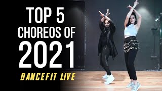 Top 5 Dance Choreographies of 2021  Dancefit Live [upl. by Humbert326]