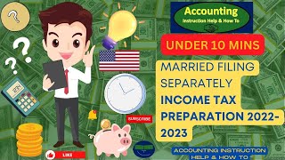 Married Filing Separately Income Tax 20222023 [upl. by Gillmore972]