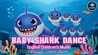 Baby Shark Dance English Childrens Music [upl. by Goldstein]