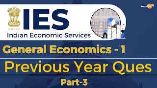 IESIndian Economic Services  General Economics 1  Previous Year Question  Part3 By Aditi Mam [upl. by Compte781]