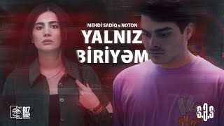 Mehdi Sadiq × Noton — Yalnız Biriyəm Rəsmi Musiqi Videosu [upl. by Scammon169]