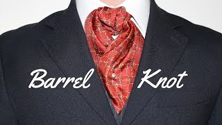 How To Tie an Ascot or Cravat Barrel Knot [upl. by Werd]