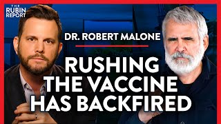 Why Did We Hide amp Ignore This Vaccine Data  Dr Robert Malone  POLITICS  Rubin Report [upl. by Fugate]