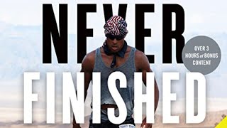 Never Finished By David Goggins audiobook summary [upl. by Eniroc]