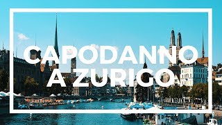 COSA FAI A CAPODANNOVADO A ZURIGO PT2 [upl. by Trilbie]