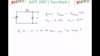 Problem on Zener diode as voltage regulator  GATE 2007 ECE Electron Devices  wwwegatews [upl. by Etnauj]