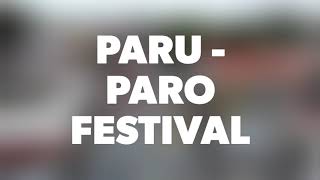 Paru Paro Festival 2023 [upl. by Kampmeier527]