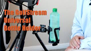 Golfstream Universal Bottle Holder [upl. by Claudius]