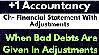 ch22 lec9 Financial Statement With Adjustments  Bad Debt Are Given In Adjustments Example [upl. by Eikcid]