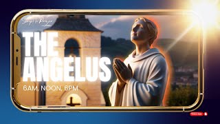 Experience the POWER of the ANGELUS Prayer [upl. by Zipnick]