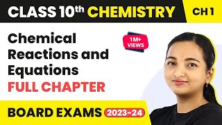 Chemical Reactions and Equations  Full Chapter Explanation  Class 10 Chemistry Chapter 1 202324 [upl. by Yramliw]