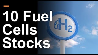 10 Hydrogen Fuel Cell Stocks to Watch [upl. by Norraf]