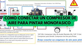 Como conectar un compresor de aire para pintar monofasico [upl. by Eibur]