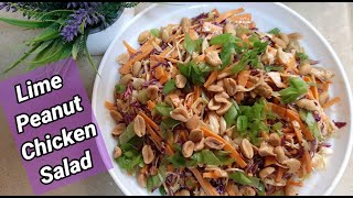 Lime Peanut Chicken Salad  Peanut Butter Chicken Salad  Thai style Salad [upl. by Ennairol]