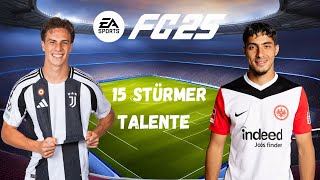 15 StürmerTalente ⚽💪🔥  EA Sports FC 25 Karrieremodus [upl. by Gaskins]