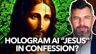 Would I Confess My Sins To AI Hologram Jesus [upl. by Moreno]