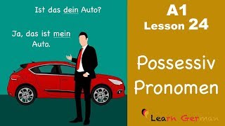 Learn German  Possessive Pronouns  Nominative case  German for beginners  A1  Lesson 24 [upl. by Monahon963]