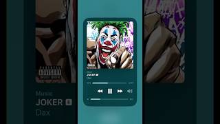 Dax Joker “Lyrics” lyrics dax viral shorts [upl. by Atwater525]