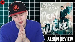 Panic At The Disco  Pray For The Wicked  Album Review [upl. by Anitnuahs]