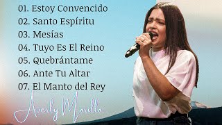 LO MEJOR DE AVERLY MORILLO MUSICA CRISTIANA [upl. by Yelir]