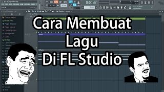 Tutorial Dasar Membuat Musik di FL Studio Untuk Pemula [upl. by Bakki666]