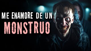 Me enamoré de un MONSTRUO  Parte 1 Creepypasta  Ciudadano Z [upl. by Ynabla9]