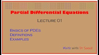 PDEs  Lecture 01  Basics of PDEs [upl. by Jolene]