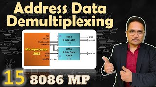 Address Data Demultiplexing in 8086 Microprocessor How to Separate Address and Data in 8086 [upl. by Neelyt]