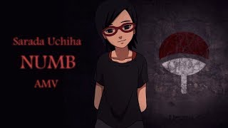 AMV Sarada Uchiha  Numb [upl. by Dagnah]