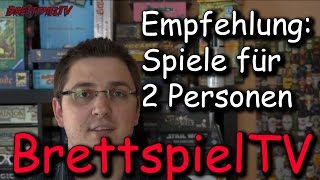 BrettspielTV  Empfehlungen für reine Zweipersonenspiele  S01E02 [upl. by Nabala]