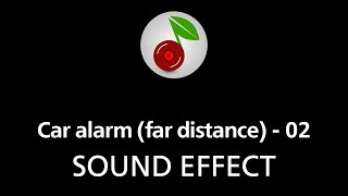 🎧 Car alarm far distance  02 SOUND EFFECT [upl. by Gnanmas]