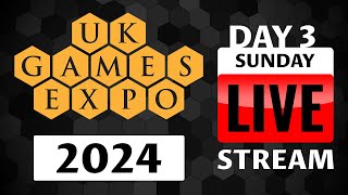 Sunday UK Games Expo LIVE 2024 [upl. by Daub]