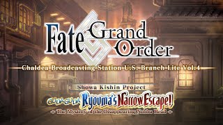 FGO Chaldea Broadcasting Station US Branch Lite Vol 4 [upl. by Snoddy271]